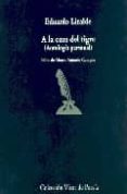 a la caza del tigre-eduardo lizalde-9788475226460 a la caza del tigre eduardo lizalde 9788475226460
