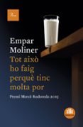 tot aixo ho faig perquè tinc molta por-empar moliner-9788475886060 tot aixo ho faig perquè tinc molta por-empar moliner-9788475886060