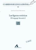 las figuras retóricas: el lenguaje literario 2 (5ª edición)-jose luis garcia barrientos-9788476352960 las figuras retóricas: el lenguaje literario 2 (5ª edición)-jose luis garcia barrientos-9788476352960