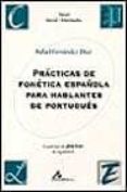 practicas de fonetica española para hablantes de portugues-rafael fernandez diaz-9788476353660 practicas de fonetica española para hablantes de portugues-rafael fernandez diaz-9788476353660