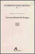 la concordancia de tiempos-angeles carrasco gutierrez-9788476354360 la concordancia de tiempos-angeles carrasco gutierrez-9788476354360