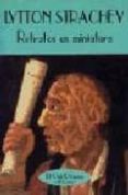 retratos en miniatura-lytton strachey-9788477022060 retratos en miniatura-lytton strachey-9788477022060