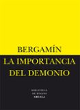 la importancia del demonio-jose bergamin-9788478444960 la importancia del demonio-jose bergamin-9788478444960