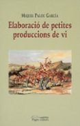 elaboracio de petites produccions de vi-miquel palou-9788479359560 elaboracio de petites produccions de vi-miquel palou-9788479359560
