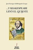 y shakespeare leyo el quijote-jose enrique gil-delgado crespo-9788479607760 y shakespeare leyo el quijote-jose enrique gil-delgado crespo-9788479607760
