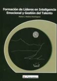 formacion de lideres en inteligencia emocional y gestion del tale nto-maria c. medina dominguez-9788479913960 formacion de lideres en inteligencia emocional y gestion del tale nto-maria c. medina dominguez-9788479913960