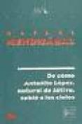 antoñito lopez, natural de jativa, que subio a los cielos-rafael mendizabal-9788480481960 antoñito lopez, natural de jativa, que subio a los cielos-rafael mendizabal-9788480481960