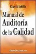 manual de auditoria de la calidad-david mills-9788480888660 manual de auditoria de la calidad-david mills-9788480888660