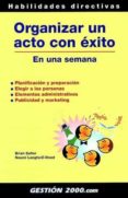 organizar un acto con exito en una semana-brian salter-naomi langford-wood-9788480889360 organizar un acto con exito en una semana-brian salter-naomi langford-wood-9788480889360