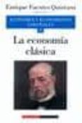 economia y economistas españoles (vol.4) la economia clasica-9788481091960 economia y economistas españoles (vol.4) la economia clasica-9788481091960