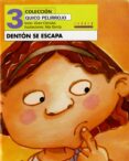 quico pelirrojo: denton se escapa-vicen corcoles-9788481319460 quico pelirrojo: denton se escapa-vicen corcoles-9788481319460