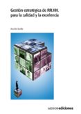 gestion estrategica de rr.hh. para la calidad y la excelencia-andres senlle szodo-9788481435160 gestion estrategica de rr.hh. para la calidad y la excelencia-andres senlle szodo-9788481435160