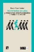 movimientos sociales y relaciones internacionales-enara echart muñoz-9788483193860 movimientos sociales y relaciones internacionales-enara echart muñoz-9788483193860