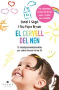 el cervell del nen-daniel j. siegel-tina payne bryson-9788483308660 el cervell del nen-daniel j. siegel-tina payne bryson-9788483308660
