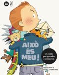 això és meu!-elisenda roca-9788483432860 això és meu!-elisenda roca-9788483432860