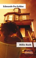 billie ruth-edmundo paz soldan-9788483931660 billie ruth-edmundo paz soldan-9788483931660