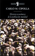 historia economica de la poblacion mundial-carlo m. cipolla-9788484321460 historia economica de la poblacion mundial-carlo m. cipolla-9788484321460