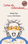 cara de velocidade-marga tojo-9788484643760 cara de velocidade-marga tojo-9788484643760