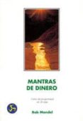 mantras de dinero-bob mendel-9788488066060 mantras de dinero-bob mendel-9788488066060