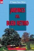 jardines del buen retiro-9788489411760 jardines del buen retiro-9788489411760