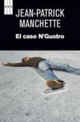 el caso n gustro-jean-patrick manchette-9788490063460 el caso n gustro-jean-patrick manchette-9788490063460