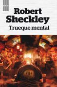 trueque mental (ebook)-robert sheckley-9788490069660 trueque mental (ebook)-robert sheckley-9788490069660