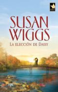 la elección de daisy (ebook)-susan wiggs-9788490100660 la elección de daisy (ebook)-susan wiggs-9788490100660