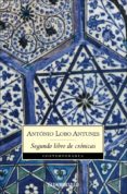 segundo libro de crónicas (ebook)-antonio lobo antunes-9788490320860 segundo libro de crónicas (ebook)-antonio lobo antunes-9788490320860