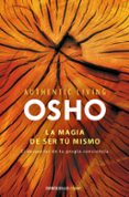 la magia de ser tu: el despertar de tu propia consciencia-9788490328460 la magia de ser tu: el despertar de tu propia consciencia-9788490328460