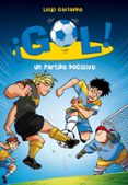 ¡gol 29!: un partido decisivo-luigi garlando-9788490433560 ¡gol 29!: un partido decisivo-luigi garlando-9788490433560