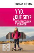 y yo, ¿que soy? (ebook)-9788490558560 y yo, ¿que soy? (ebook)-9788490558560