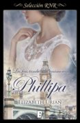 phillipa (las feas también los enamoran 5) (ebook)-elizabeth urian-9788490698860 phillipa (las feas también los enamoran 5) (ebook)-elizabeth urian-9788490698860