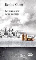la maniobra de la tortuga (ebook)-benito olmo-9788491290360 la maniobra de la tortuga (ebook)-benito olmo-9788491290360