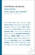 dialogos con dios de fondo-antonio marujo-9788492416660 dialogos con dios de fondo-antonio marujo-9788492416660