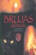 brujas del mundo-jonathan sutherland-diane canwell-9788492447060 brujas del mundo-jonathan sutherland-diane canwell-9788492447060