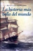 la historia mas bella del mundo (posibilidades de ser a traves de l arte)-rudyard kipling-9788492491360 la historia mas bella del mundo (posibilidades de ser a traves de l arte)-rudyard kipling-9788492491360