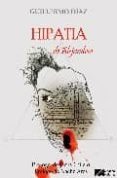 hipatia de alejandria-guillermo diaz-9788492510160 hipatia de alejandria-guillermo diaz-9788492510160