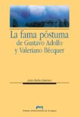 la fama postuma de gustavo adolfo y valeriano becquer-jesus rubio jimenez-9788492521760 la fama postuma de gustavo adolfo y valeriano becquer-jesus rubio jimenez-9788492521760