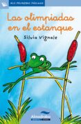 las olimpiadas en el estanque (primeras paginas - lp: letra cursi va)-silvia vignale-9788492702060 las olimpiadas en el estanque (primeras paginas - lp: letra cursi va)-silvia vignale-9788492702060