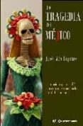 la tragedia de mejico-9788492814060 la tragedia de mejico-9788492814060