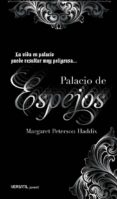 palacio de espejos-margaret peterson haddix-9788492929160 palacio de espejos-margaret peterson haddix-9788492929160
