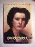 guerrilleras, la ilusion de una esperanza-esperanza martinez-9788493319960 guerrilleras, la ilusion de una esperanza-esperanza martinez-9788493319960