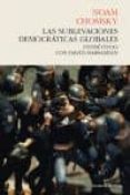 las sublevaciones democraticas globales-noam chomsky-9788493986360 las sublevaciones democraticas globales-noam chomsky-9788493986360