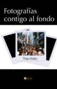 fotografias contigo al fondo-fran nuño-9788494032660 fotografias contigo al fondo-fran nuño-9788494032660