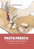 pasta fresca al autentico estilo italiano (ebook)-9788494193460 pasta fresca al autentico estilo italiano (ebook)-9788494193460