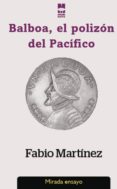 balboa, el polizon del pacifico. (ebook)-9788494214660 balboa, el polizon del pacifico. (ebook)-9788494214660