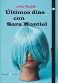 últimos días con sara montiel-javier montilla-9788494323560 últimos días con sara montiel-javier montilla-9788494323560