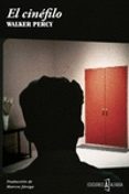 el cinefilo-walker percy-9788494367960 el cinefilo-walker percy-9788494367960