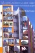madrid, museo al aire libre-ricardo muñoz fajardo-9788494444760 madrid, museo al aire libre-ricardo muñoz fajardo-9788494444760
