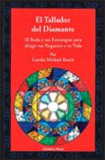 el tallador del diamante: el buda y sus estrategias para dirigir tus negocios y tu vida-gueshe michael roach-9788495094360 el tallador del diamante: el buda y sus estrategias para dirigir tus negocios y tu vida-gueshe michael roach-9788495094360